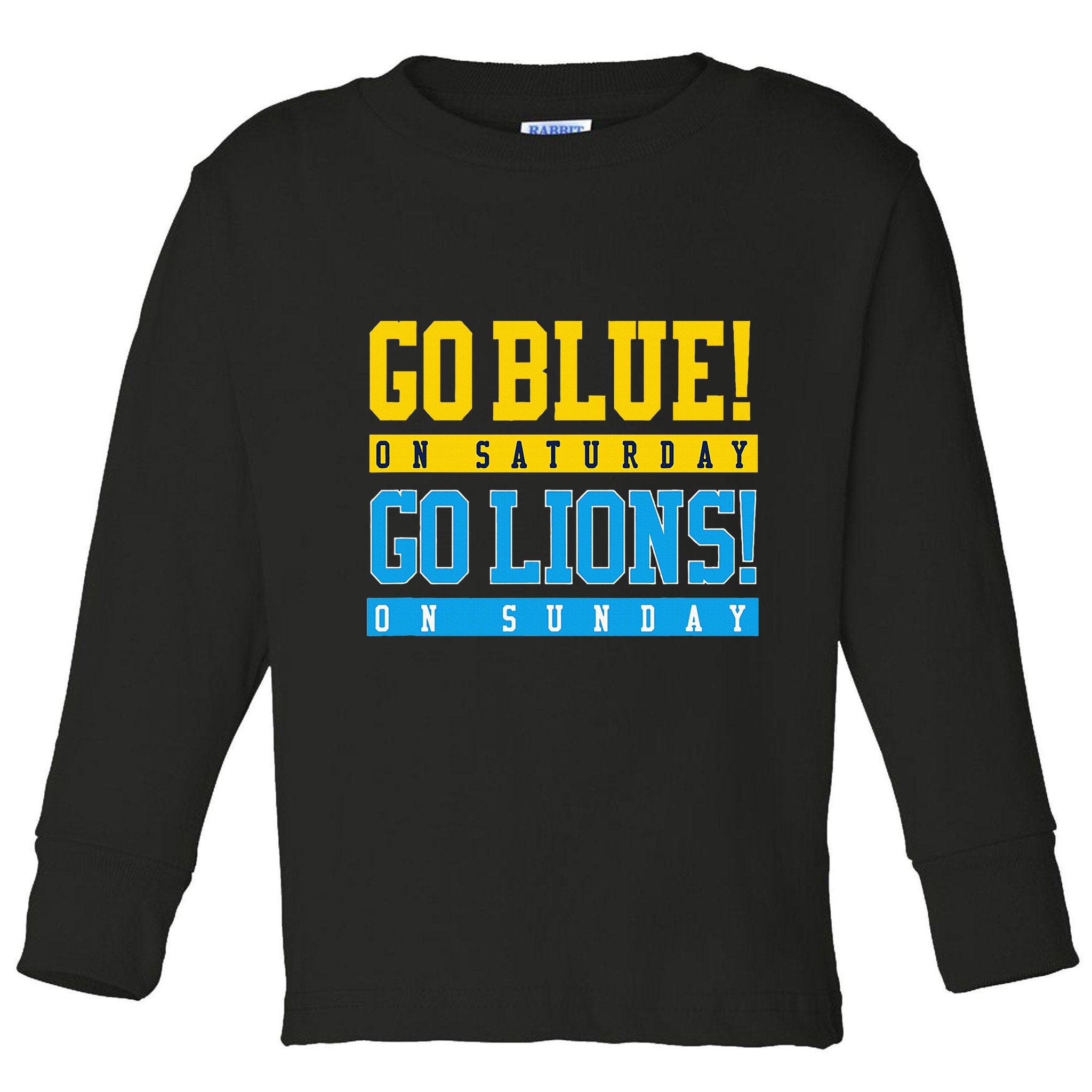 Go Blue! On Saturday Go Lions! On Sunday Football Fan Toddler Long Sleeve Shirt