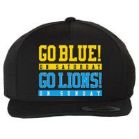 Go Blue! On Saturday Go Lions! On Sunday Football Fan Wool Snapback Cap