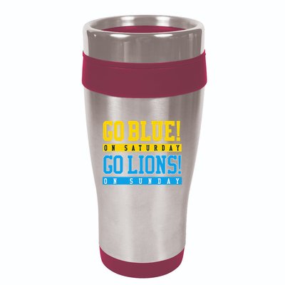 Go Blue! On Saturday Go Lions! On Sunday Football Fan 16oz Travel Tumbler