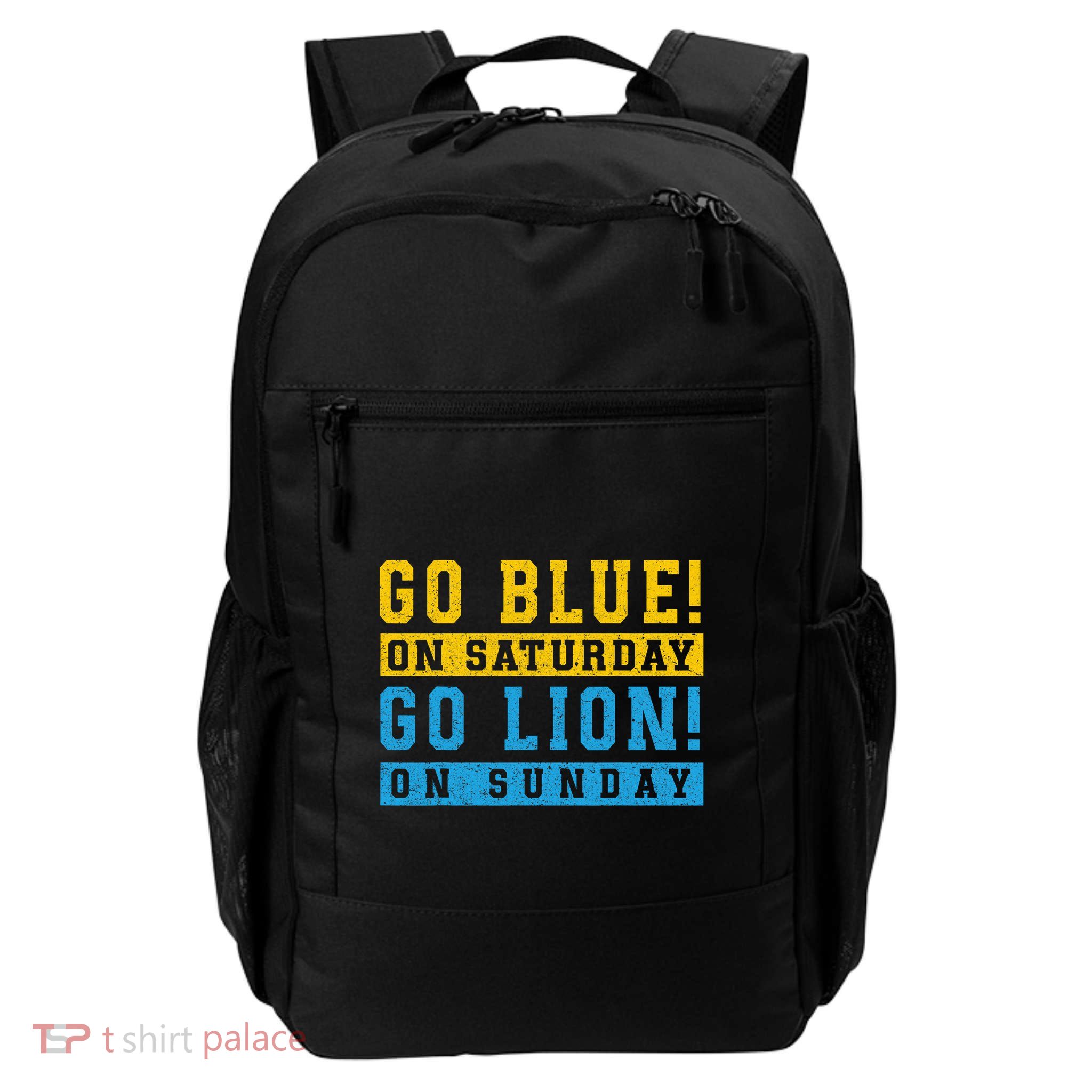 Go Blue On Saturday Go Lion On Sunday Daily Commute Backpack