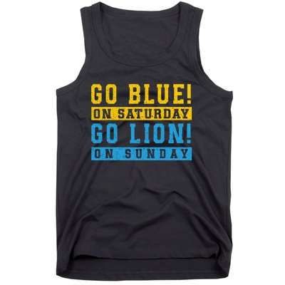 Go Blue On Saturday Go Lion On Sunday Tank Top