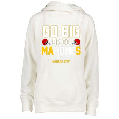 Go Big Or Go MaHomes Kansas City Womens Funnel Neck Pullover Hood