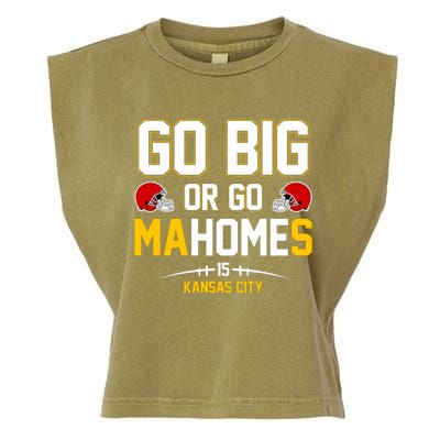 Go Big Or Go MaHomes Kansas City Garment-Dyed Women's Muscle Tee