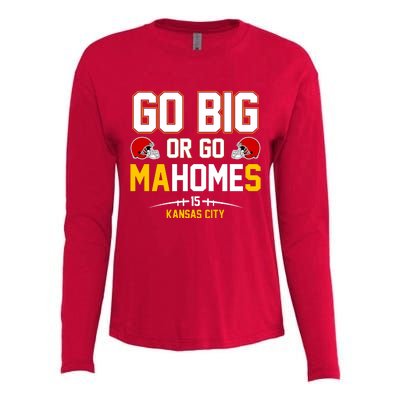 Go Big Or Go MaHomes Kansas City Womens Cotton Relaxed Long Sleeve T-Shirt