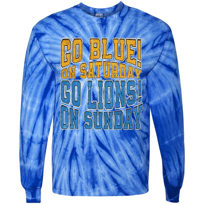 Go Blue On Saturday Go Lion On Sunday Football Fan Tie-Dye Long Sleeve Shirt