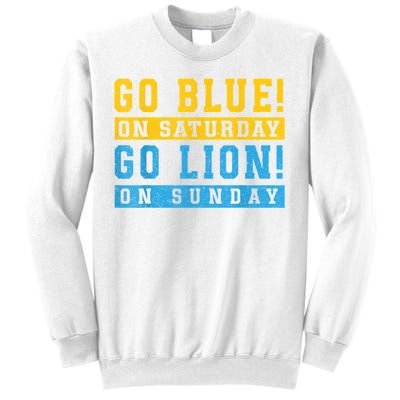 Go Blue On Saturday Go Lion On Sunday Sweatshirt