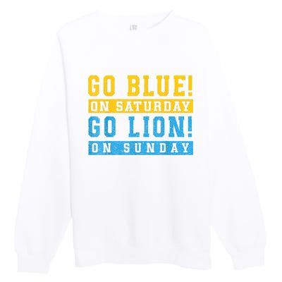 Go Blue On Saturday Go Lion On Sunday Premium Crewneck Sweatshirt