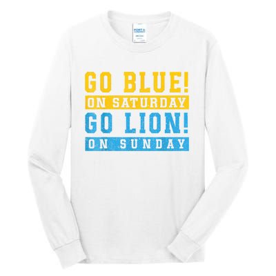 Go Blue On Saturday Go Lion On Sunday Tall Long Sleeve T-Shirt