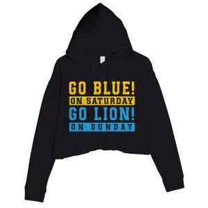 Go Blue On Saturday Go Lion On Sunday Crop Fleece Hoodie