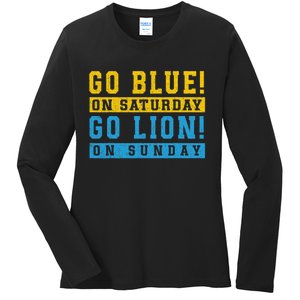 Go Blue On Saturday Go Lion On Sunday Ladies Long Sleeve Shirt