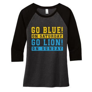 Go Blue On Saturday Go Lion On Sunday Women's Tri-Blend 3/4-Sleeve Raglan Shirt