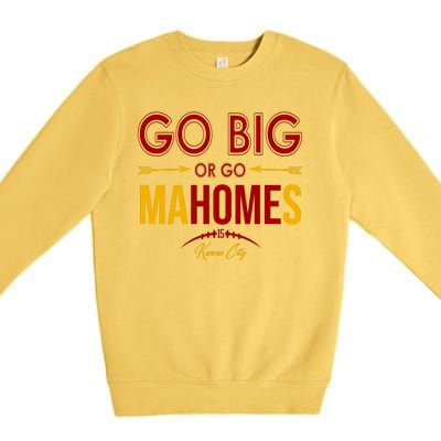 Go Big Or Go Mahomes Kansas City Football Premium Crewneck Sweatshirt