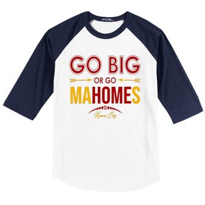 Go Big Or Go Mahomes Kansas City Football Baseball Sleeve Shirt