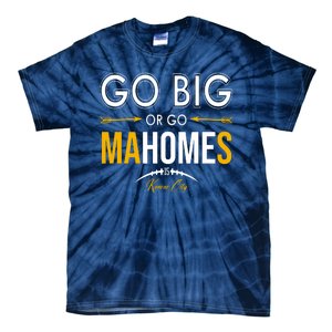 Go Big Or Go Mahomes Kansas City Football Tie-Dye T-Shirt