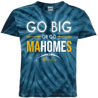 Go Big Or Go Mahomes Kansas City Football Kids Tie-Dye T-Shirt