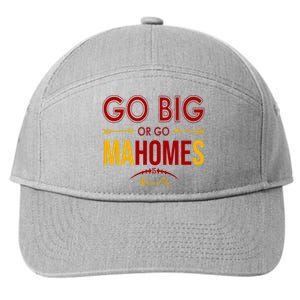 Go Big Or Go Mahomes Kansas City Football 7-Panel Snapback Hat