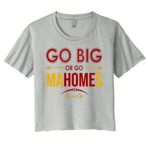 Go Big Or Go Mahomes Kansas City Football Women's Crop Top Tee