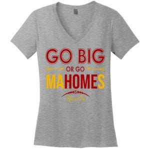 Go Big Or Go Mahomes Kansas City Football Women's V-Neck T-Shirt