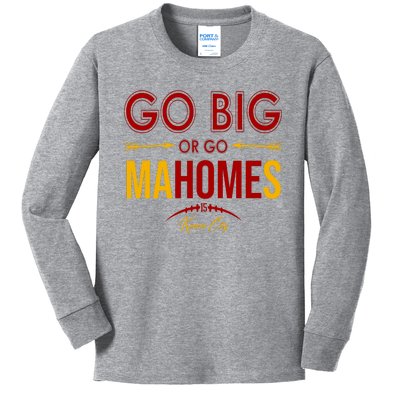 Go Big Or Go Mahomes Kansas City Football Kids Long Sleeve Shirt