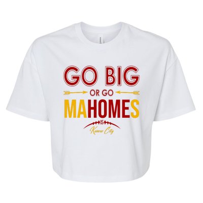 Go Big Or Go Mahomes Kansas City Football Bella+Canvas Jersey Crop Tee