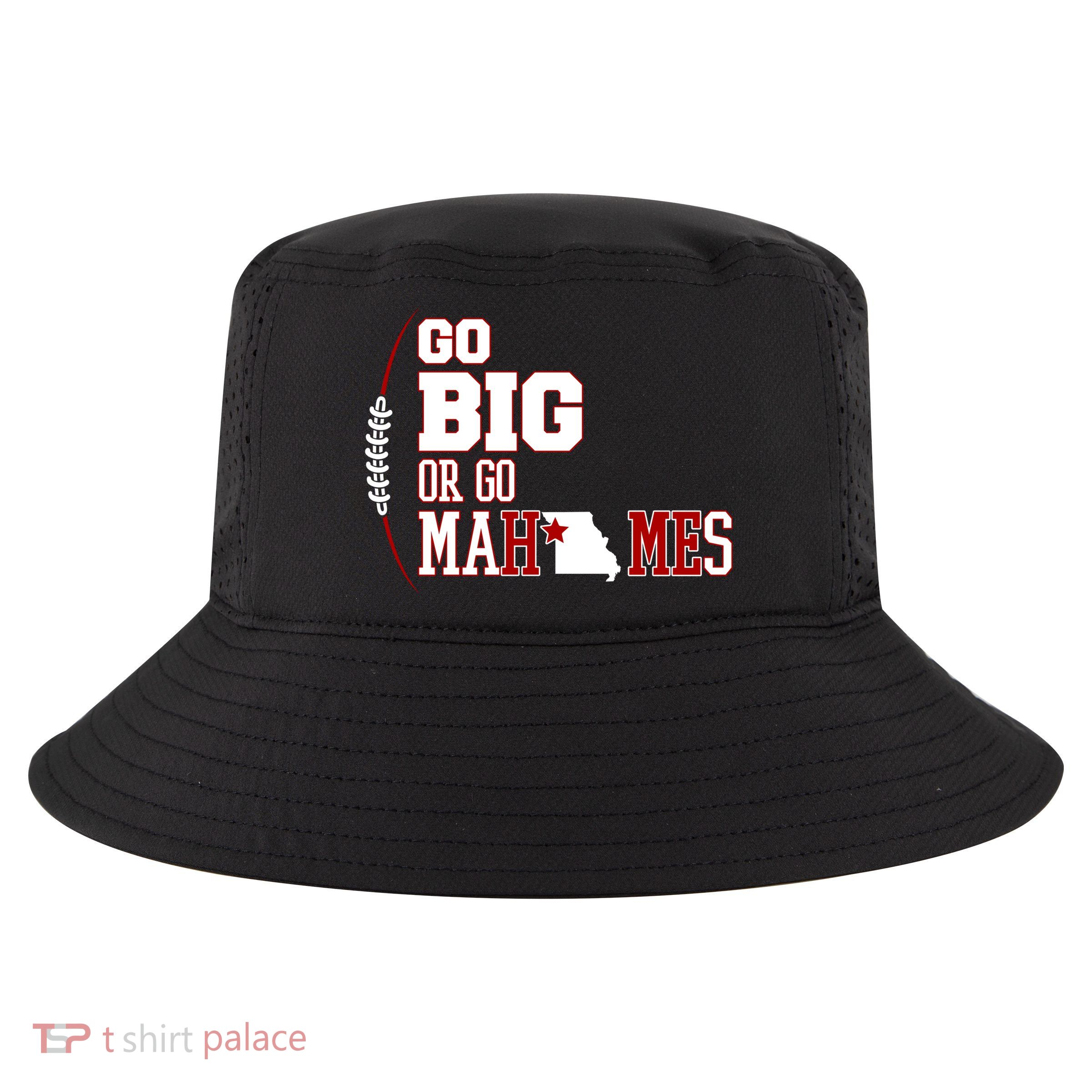 Go Big Or Go Mahomes Football Lover Cool Comfort Performance Bucket Hat