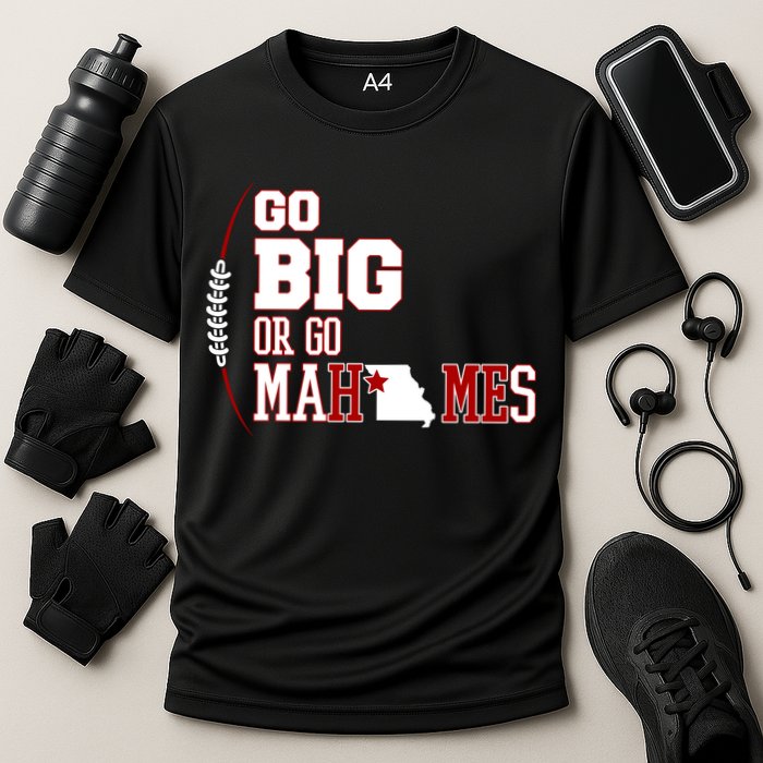 Go Big Or Go Mahomes Football Lover Cooling Performance Crew T-Shirt