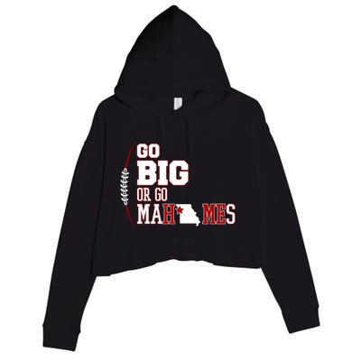 Go Big Or Go Mahomes Football Lover Crop Fleece Hoodie