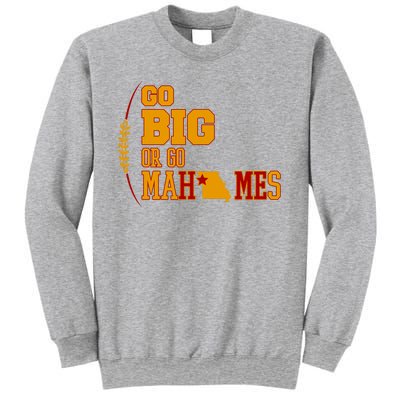 Go Big Or Go Mahomes Football Lover Sweatshirt