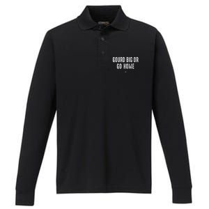 Gourd Big Or Go Home Punsgiving.Funny Group Performance Long Sleeve Polo