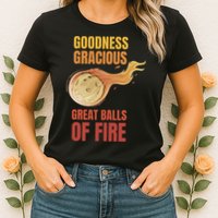 Great Balls Of Fire Funny Flaming Meteor Comet Asteroid Womens T-Shirt