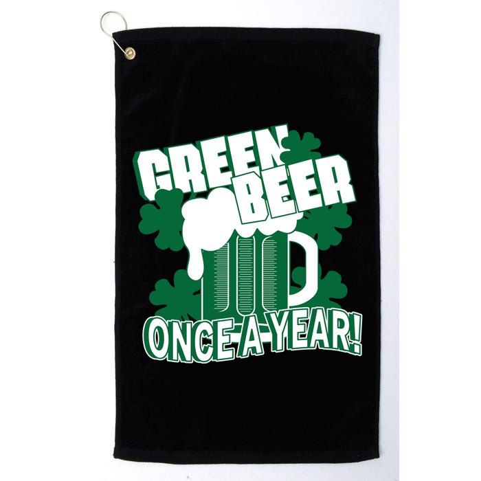 Green Beer Once A Year St Patrick's Day Golf Towel