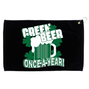 Green Beer Once A Year St Patrick's Day Grommeted Golf Towel