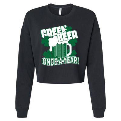 Green Beer Once A Year St Patrick's Day Cropped Pullover Crew