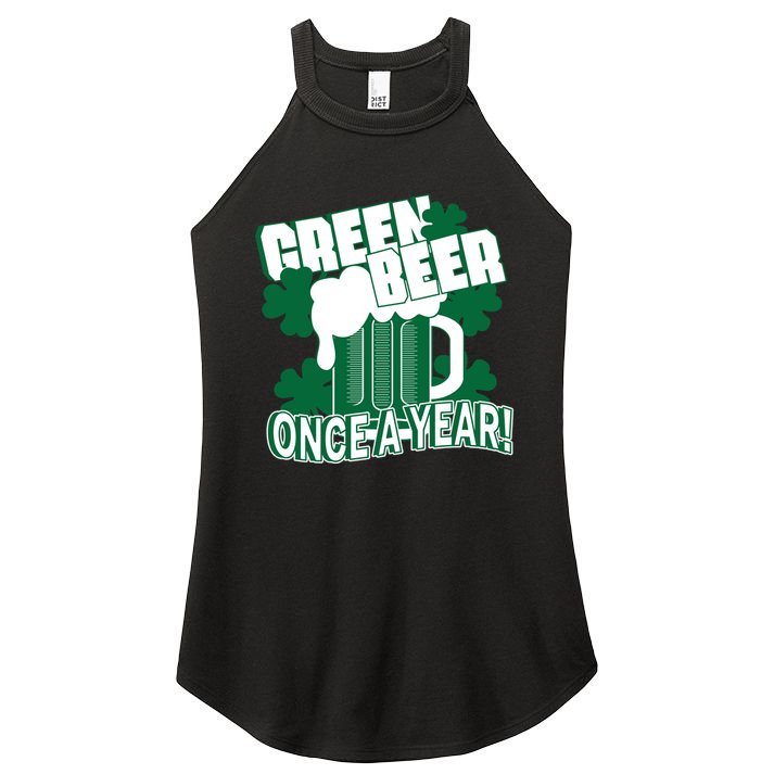 Green Beer Once A Year St Patrick's Day Women's Perfect Tri Rocker Tank