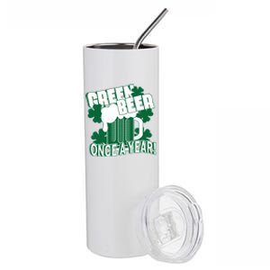 Green Beer Once A Year St Patrick's Day Stainless Steel Tumbler