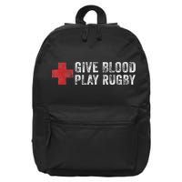 Give Blood Play Rugby Player Funny Rugger League Union 16 in Basic Backpack