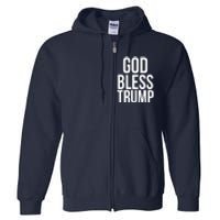 God Bless President Trump Gift Full Zip Hoodie