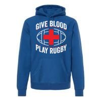 Give Blood Play Rugby Gift 21219 Premium Hoodie