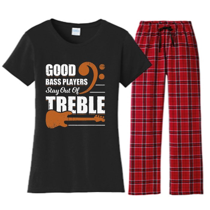 Good Bass Players Stay Out Of Treble Design for a Bassist Women's Flannel Pajama Set