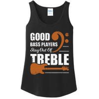 Good Bass Players Stay Out Of Treble Design for a Bassist Ladies Essential Tank