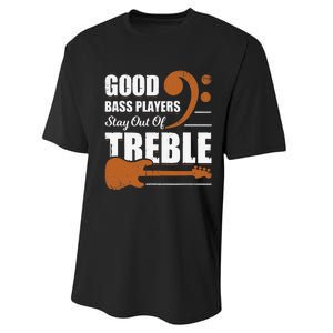 Good Bass Players Stay Out Of Treble Design for a Bassist Performance Sprint T-Shirt