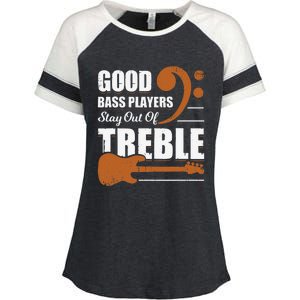 Good Bass Players Stay Out Of Treble Design for a Bassist Enza Ladies Jersey Colorblock Tee