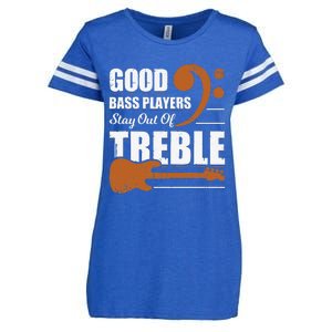 Good Bass Players Stay Out Of Treble Design for a Bassist Enza Ladies Jersey Football T-Shirt