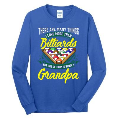 Grandpa Billiards Pool Game Player Ball Stick Papa Gift Cool Gift Tall Long Sleeve T-Shirt