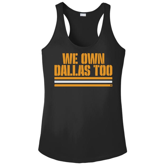 Green Bay Packer We Own Dallas Too Ladies PosiCharge Competitor Racerback Tank