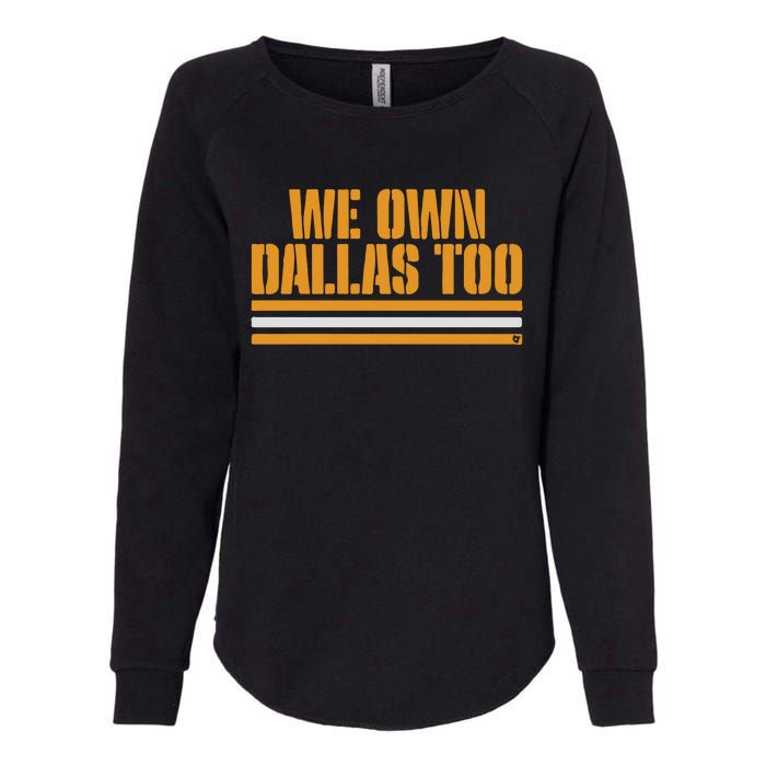 Green Bay Packer We Own Dallas Too Womens California Wash Sweatshirt