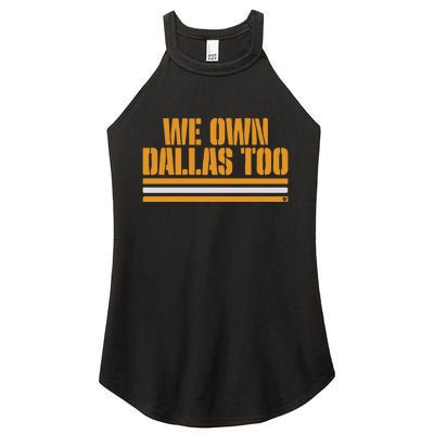 Green Bay Packer We Own Dallas Too Women's Perfect Tri Rocker Tank