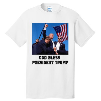 God Bless President Trump Donald Trump 2024 Trump Rally Pa Tall T-Shirt