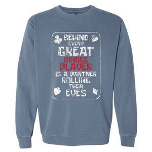 Great Bridge Player Deck Dealer Bridge Card Game Cardplay Garment-Dyed Sweatshirt