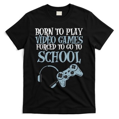 Gamer Born Play Video Game Fun Gaming T-Shirt